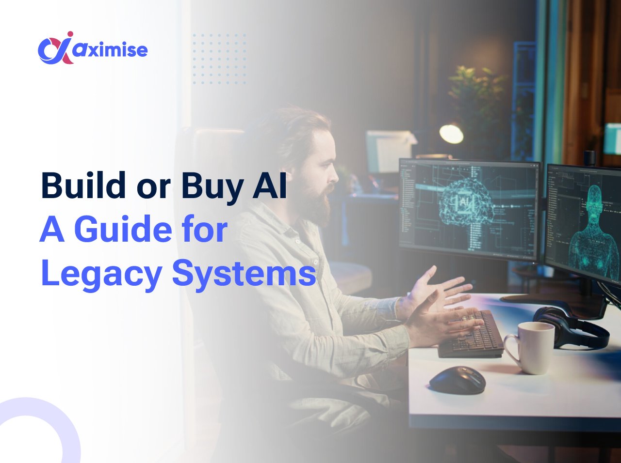 Build or Buy AI? How to Add AI to Legacy Enterprise Software Without Rebuilding Everything